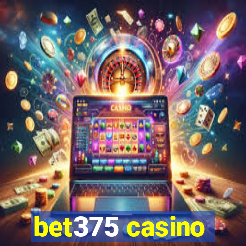 bet375 casino