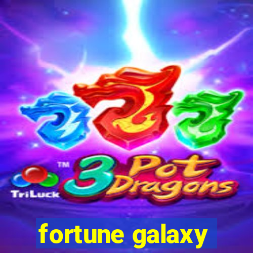 fortune galaxy