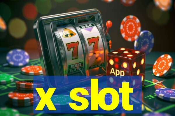 x slot