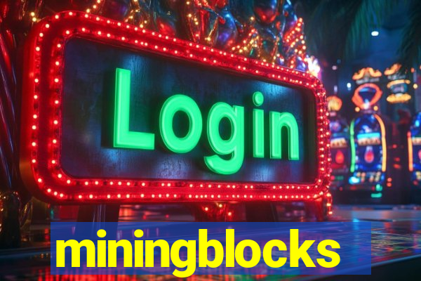 miningblocks