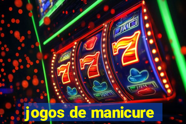 jogos de manicure