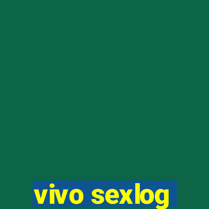 vivo sexlog