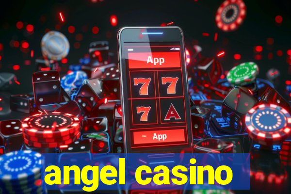 angel casino