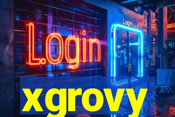 xgrovy