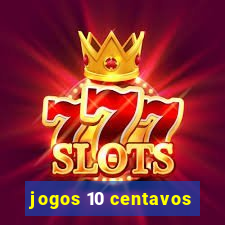 jogos 10 centavos