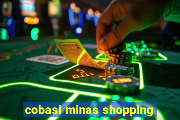 cobasi minas shopping