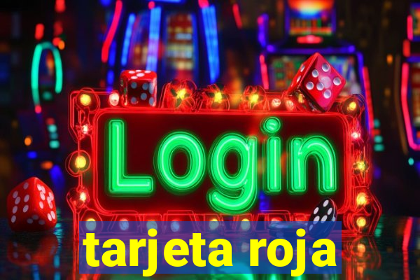 tarjeta roja