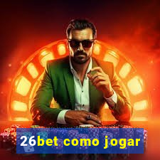 26bet como jogar