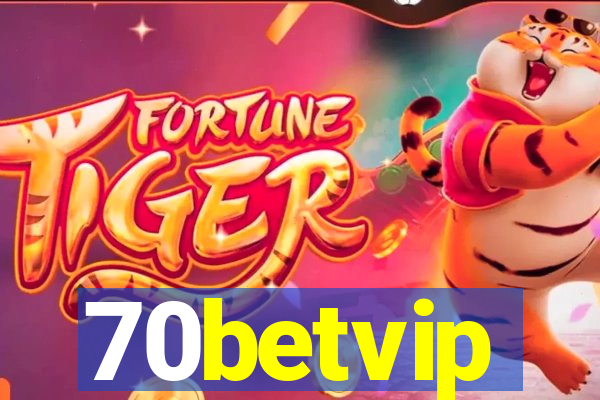 70betvip