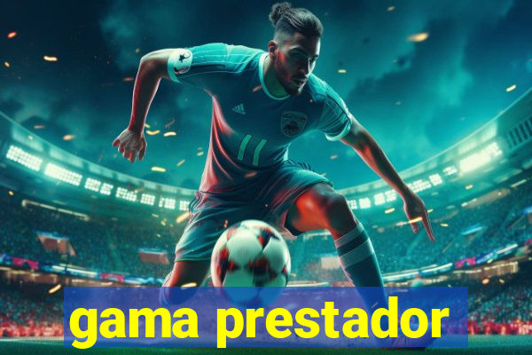 gama prestador