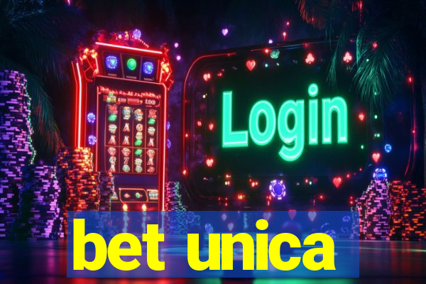 bet unica