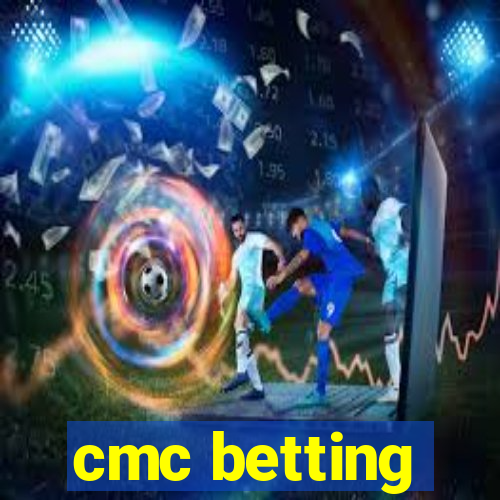 cmc betting