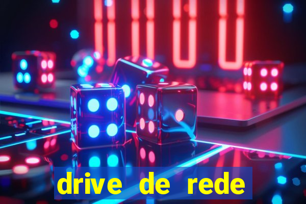 drive de rede windows 7