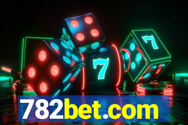 782bet.com