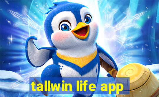 tallwin life app