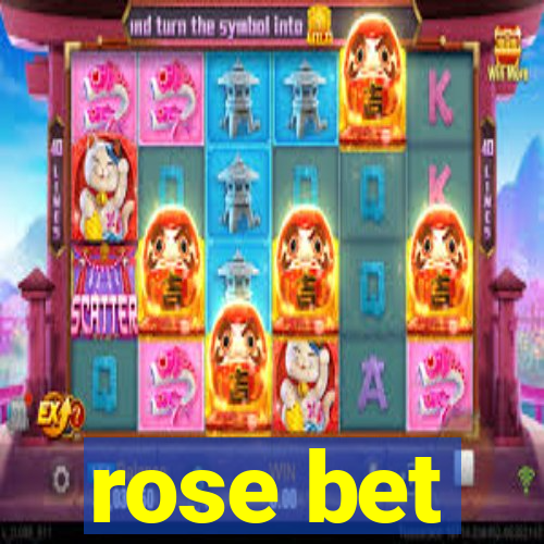 rose bet