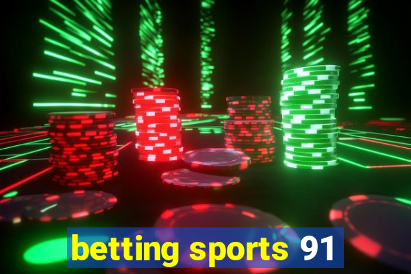 betting sports 91