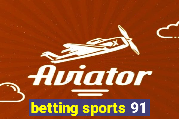 betting sports 91