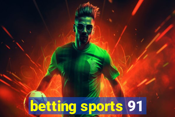 betting sports 91