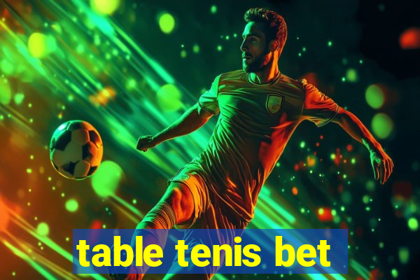 table tenis bet