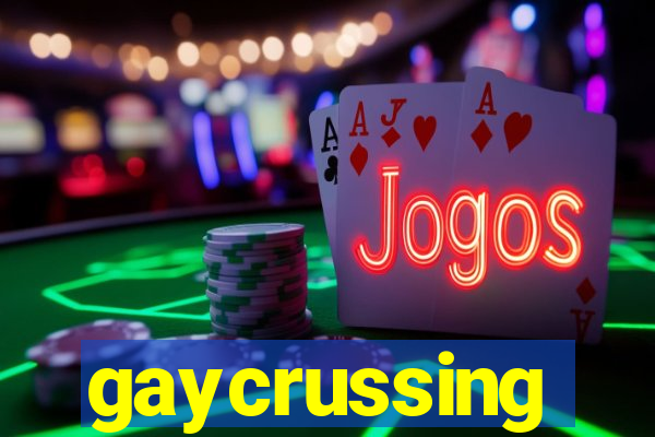 gaycrussing