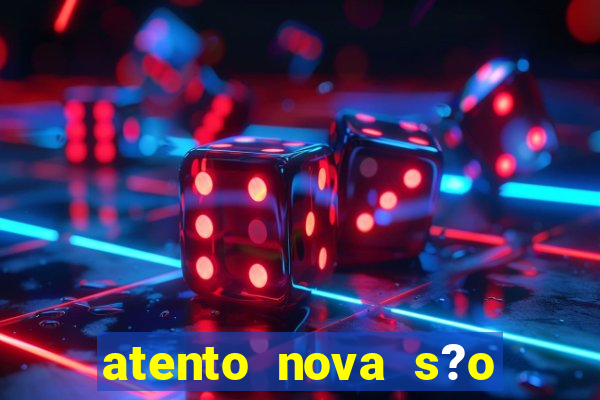 atento nova s?o paulo 2