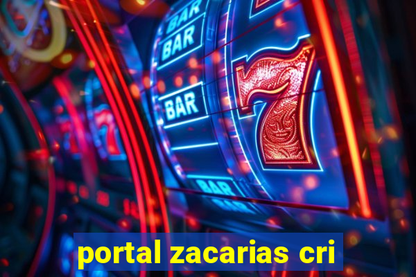 portal zacarias cri