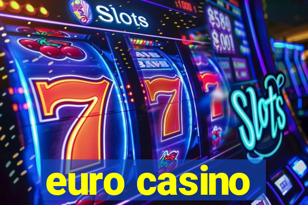 euro casino