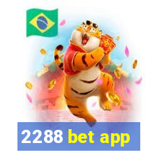 2288 bet app