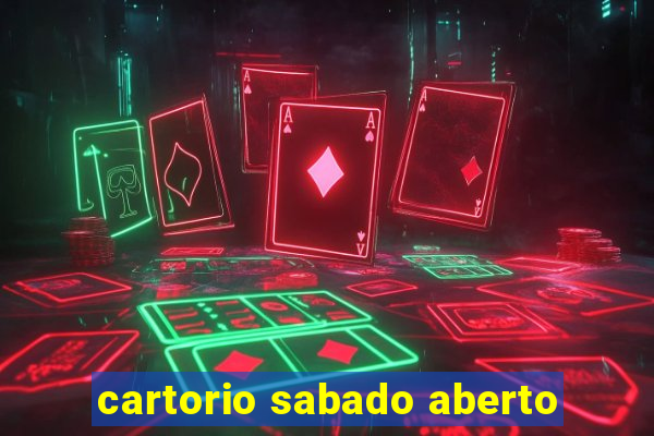 cartorio sabado aberto