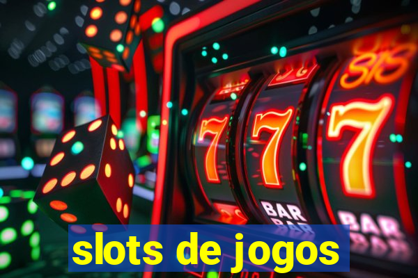 slots de jogos