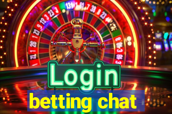 betting chat