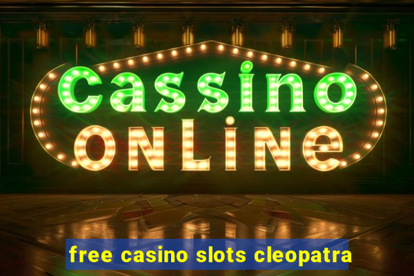 free casino slots cleopatra