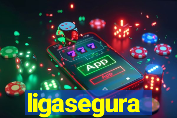 ligasegura