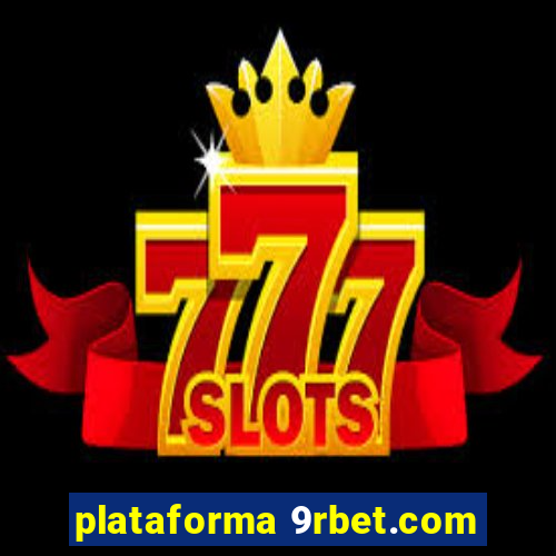 plataforma 9rbet.com