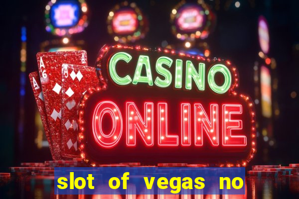 slot of vegas no deposit codes