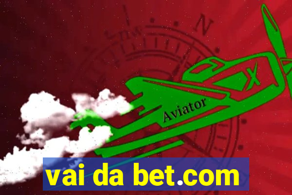 vai da bet.com