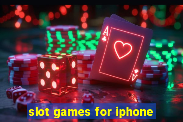 slot games for iphone