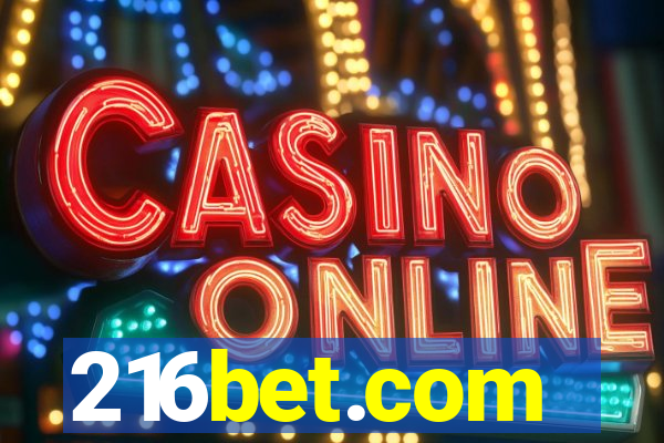 216bet.com