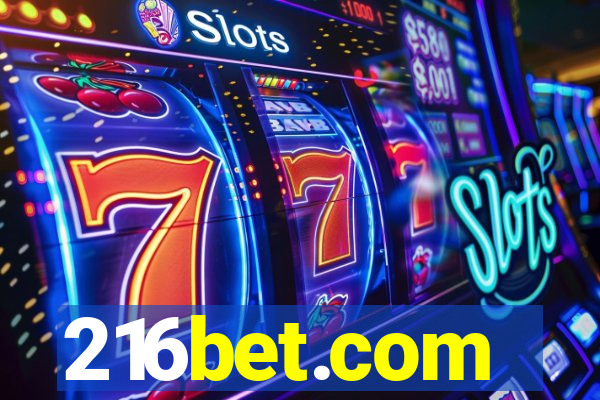 216bet.com