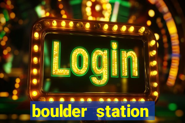 boulder station casino in las vegas