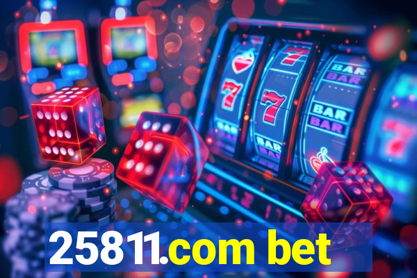 25811.com bet