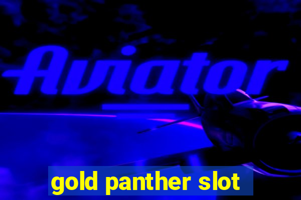 gold panther slot