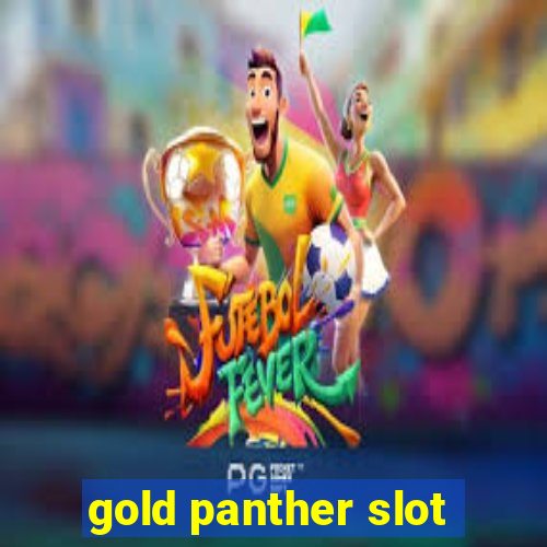 gold panther slot