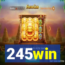 245win