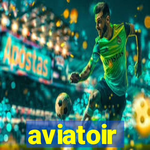 aviatoir