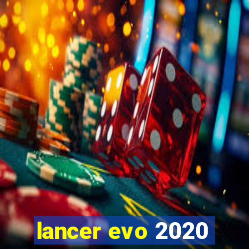 lancer evo 2020