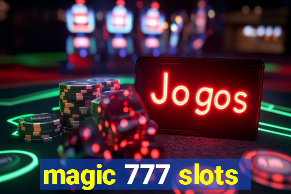 magic 777 slots