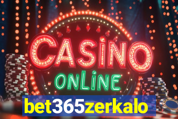 bet365zerkalo