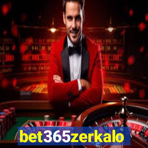 bet365zerkalo